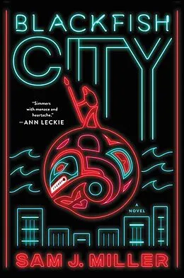 E-Book (epub) Blackfish City von Sam J. Miller