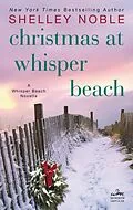 E-Book (epub) Christmas at Whisper Beach von Shelley Noble