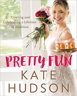 E-Book (epub) Pretty Fun von Kate Hudson