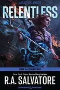 E-Book (epub) Relentless von R. A. Salvatore