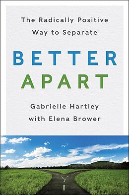 eBook (epub) Better Apart de Gabrielle Hartley, Elena Brower