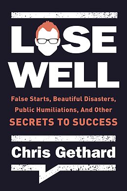 E-Book (epub) Lose Well von Chris Gethard