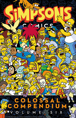 Kartonierter Einband Simpsons Comics Colossal Compendium Volume 6 von Matt Groening
