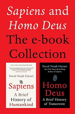 eBook (epub) Sapiens and Homo Deus: The E-book Collection de Yuval Noah Harari