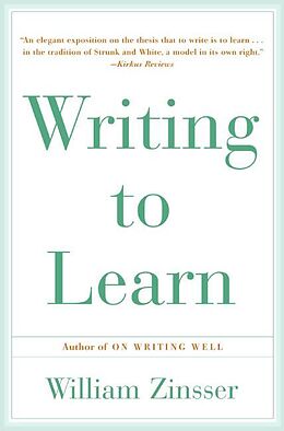 Kartonierter Einband Writing to Learn von William Zinsser