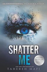 Fester Einband Shatter me von Tahereh Mafi
