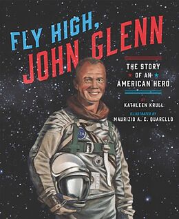 Fester Einband Fly High, John Glenn von Kathleen Krull