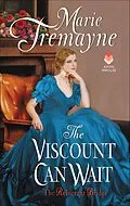 E-Book (epub) The Viscount Can Wait von Marie Tremayne