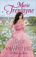 E-Book (epub) Lady in Waiting von Marie Tremayne