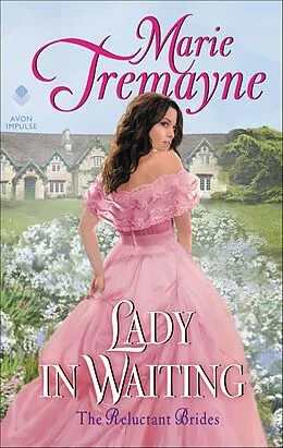 E-Book (epub) Lady in Waiting von Marie Tremayne