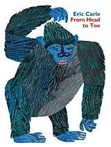 Pappband From Head to Toe Padded Board Book von Eric Carle