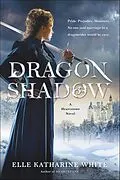 E-Book (epub) Dragonshadow von Elle Katharine White