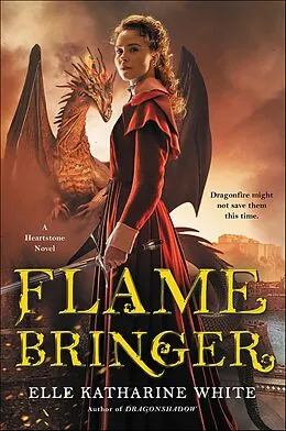 E-Book (epub) Flamebringer von Elle Katharine White