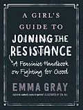 E-Book (epub) A Girl's Guide to Joining the Resistance von Emma Gray