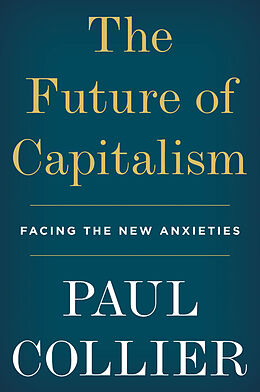 Poche format B The Future of Capitalism von Paul Collier