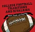 E-Book (epub) College Football Traditions and Rivalries von Morrow Gift