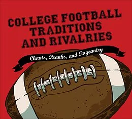 E-Book (epub) College Football Traditions and Rivalries von Morrow Gift