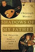 E-Book (epub) Shadows of My Father von Christoph Werner