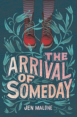 Poche format B The Arrival of Someday von Jen Malone