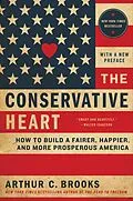 E-Book (epub) The Conservative Heart von Arthur C. Brooks