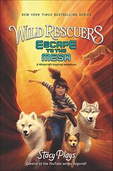 eBook (epub) Wild Rescuers: Escape to the Mesa de Stacyplays