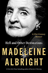 Livre Relié Hell and Other Destinations de Madeleine Albright