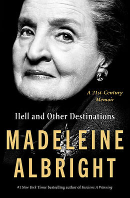 Livre Relié Hell and Other Destinations de Madeleine Albright