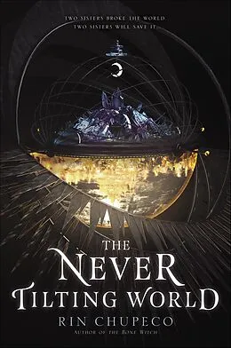 E-Book (epub) The Never Tilting World von Rin Chupeco