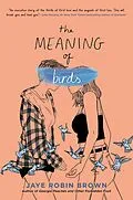 E-Book (epub) Meaning of Birds von Jaye Robin Brown