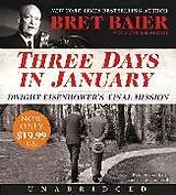 Audio Three Days in January von Bret Baier, Catherine Whitney