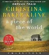 Audio CD (CD/SACD) A Piece of the World Low Price CD von Christina Baker Kline