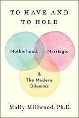 Livre Relié To Have and to Hold de Molly Millwood
