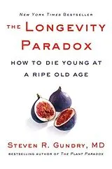 Fester Einband The Longevity Paradox von Steven R. Gundry