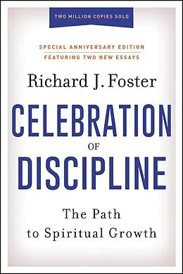 E-Book (epub) Celebration of Discipline, Special Anniversary Edition von Richard J. Foster