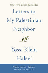 Kartonierter Einband Letters to My Palestinian Neighbor von Yossi Klein Halevi