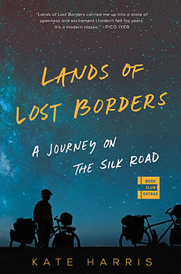Kartonierter Einband Lands of Lost Borders von Kate Harris