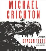 Audio Dragon Teeth von Michael Crichton