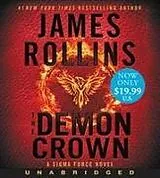 Audio The Demon Crown von James Rollins