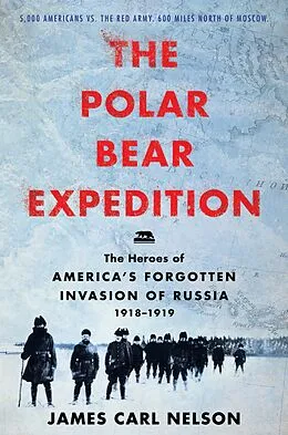 E-Book (epub) The Polar Bear Expedition von James Carl Nelson