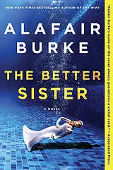 Broschiert The Better Sister von Alafair Burke