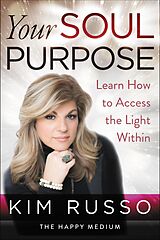 E-Book (epub) Your Soul Purpose von Kim Russo
