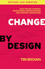 Livre Relié Change by Design, Revised and Updated de Tim Brown