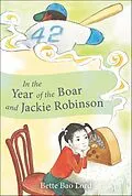 E-Book (epub) In the Year of the Boar and Jackie Robinson von Bette Bao Lord