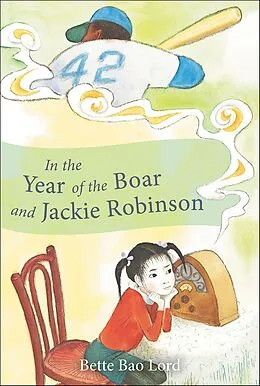 E-Book (epub) In the Year of the Boar and Jackie Robinson von Bette Bao Lord