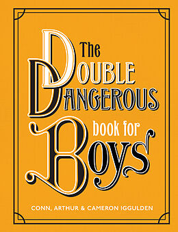 Livre Relié The Double Dangerous Book for Boys de Conn Iggulden