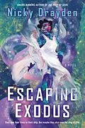 E-Book (epub) Escaping Exodus von Nicky Drayden