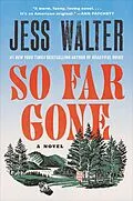 E-Book (epub) So Far Gone von Jess Walter