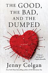 E-Book (epub) Good, the Bad, and the Dumped von Jenny Colgan