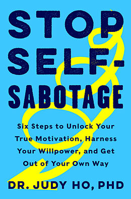 Livre Relié Stop Self-Sabotage de Judy Ho