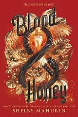 Kartonierter Einband Blood & Honey von Shelby Mahurin